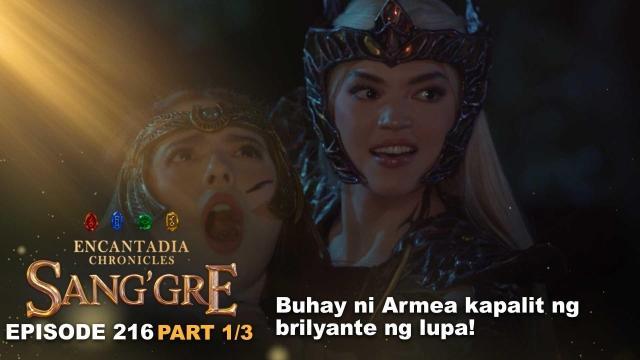 Sang'gre: Buhay ni Armea kapalit ng brilyante ng lupa! (Episode 216 - Part 1/3) | Encantadia Chronicles