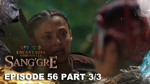 Sang'gre: Ang huling misyon ni Terra! (Episode 56 - Part 3/3) | Encantadia Chronicles