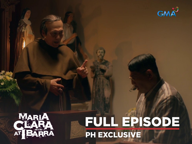 Maria Clara At Ibarra: Full Episode 8
