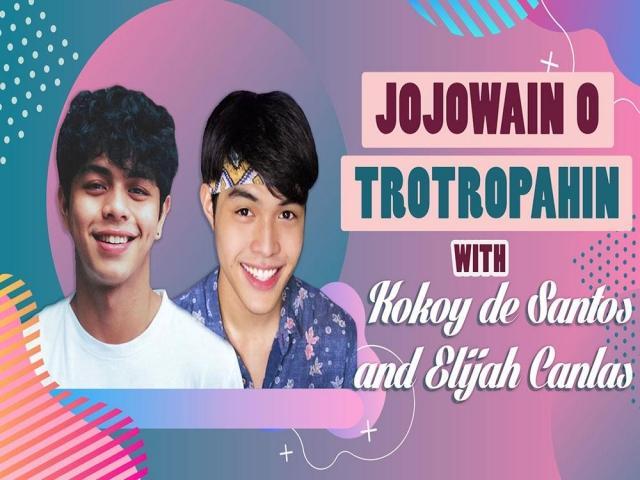 Jojowain o Totropahin challenge with Kokoy de Santos and Elijah Canlas