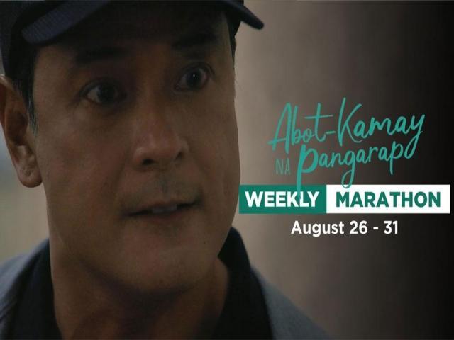 Abot Kamay Na Pangarap Weekly Marathon
