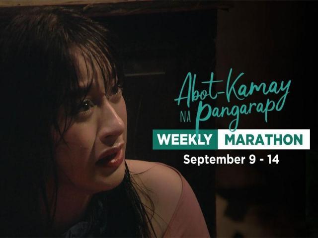 Abot Kamay Na Pangarap Weekly Marathon