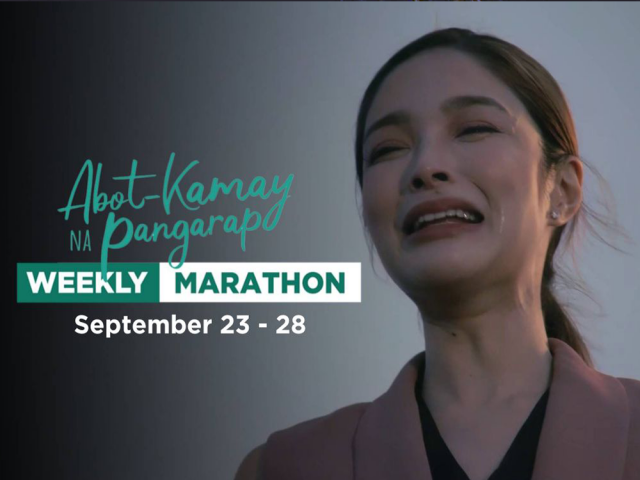 Abot Kamay Na Pangarap Weekly Marathon