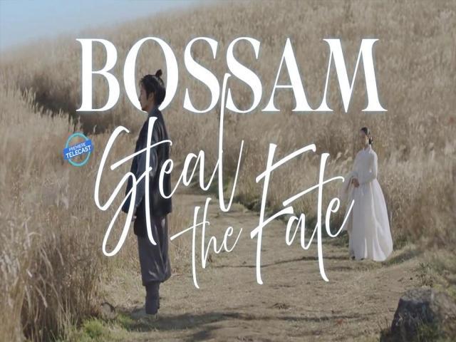 Bossam Steal The Fate