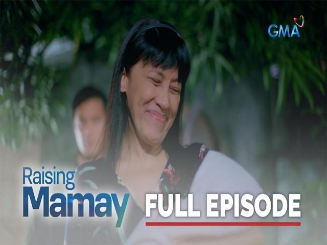 Raising Mamay Full Episode