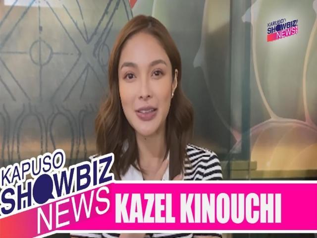 Kapuso Showbiz News with Kazel Kinouchi
