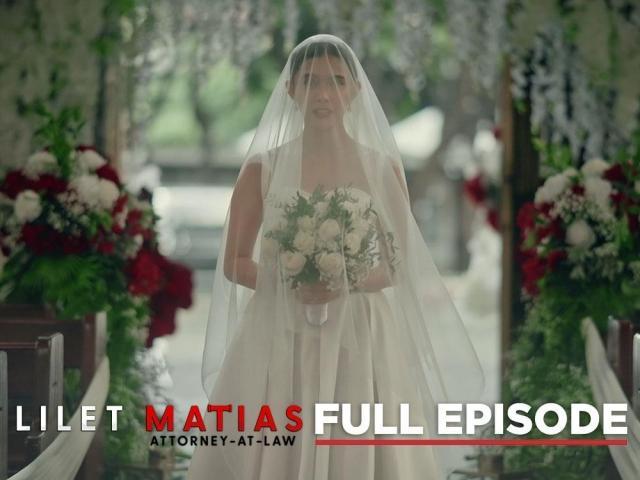 Lilet Matias Attorney At Law Full Episode 241