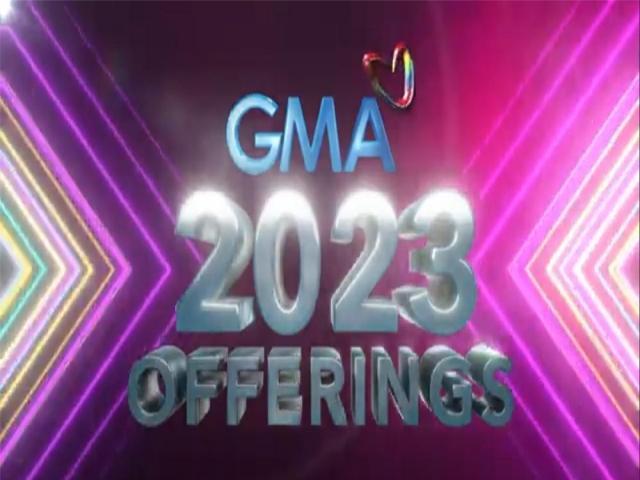 GMA Network 2023 New Offerings