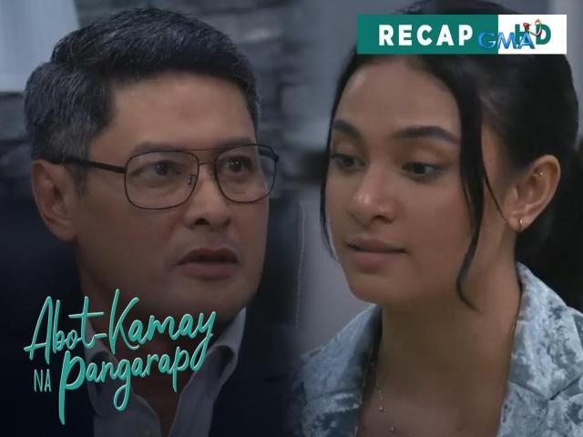 Abot Kamay Na Pangarap Weekly Recap
