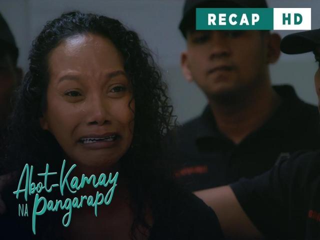 Abot Kamay Na Pangarap Weekly Recap HD