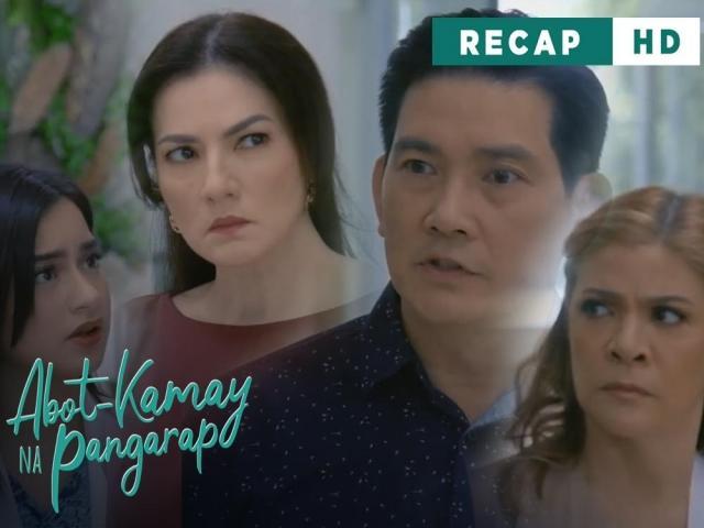 Abot Kamay Na Pangarap Weekly Recap