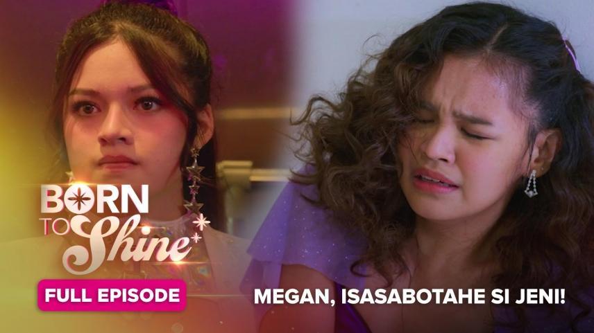 Born To Shine: Full Episode 35