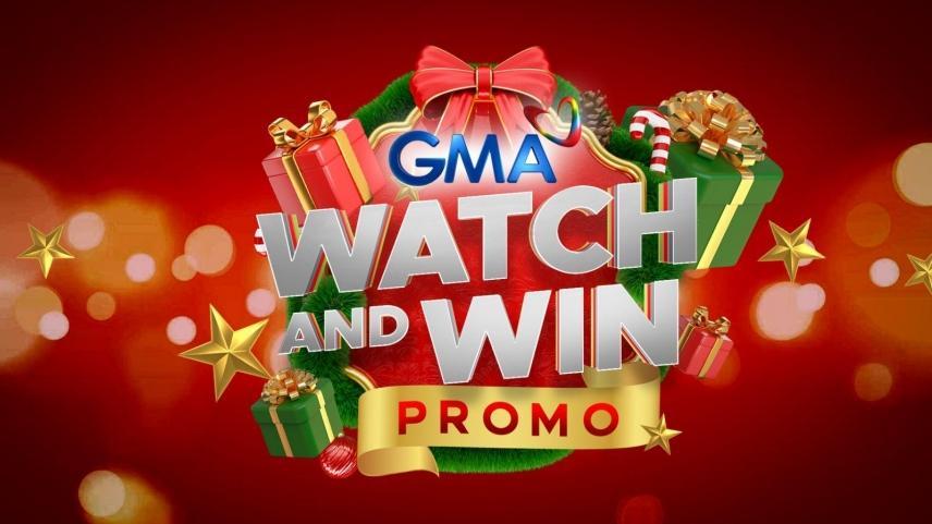 GMA Watch and Win Promo