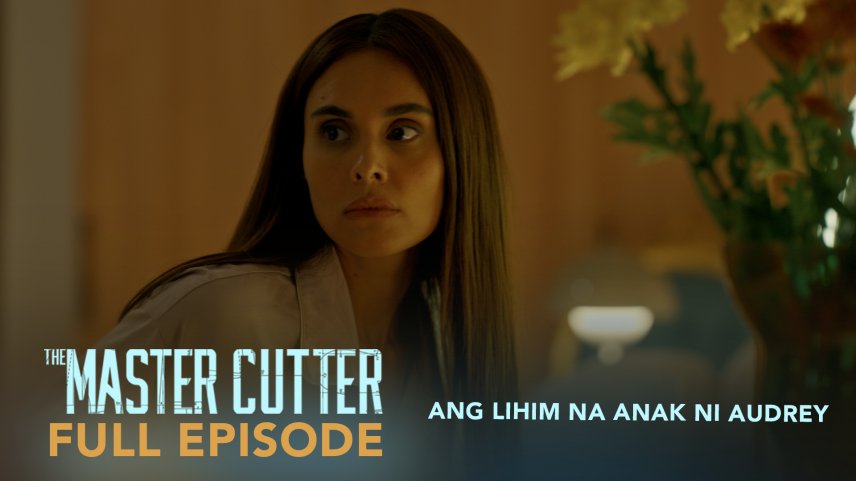 The Master Cutter: Full Episode 27