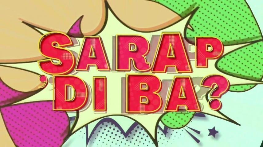 Sarap 'Di Ba?