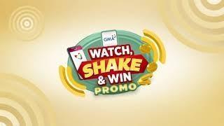 Watch, Shake, and Win