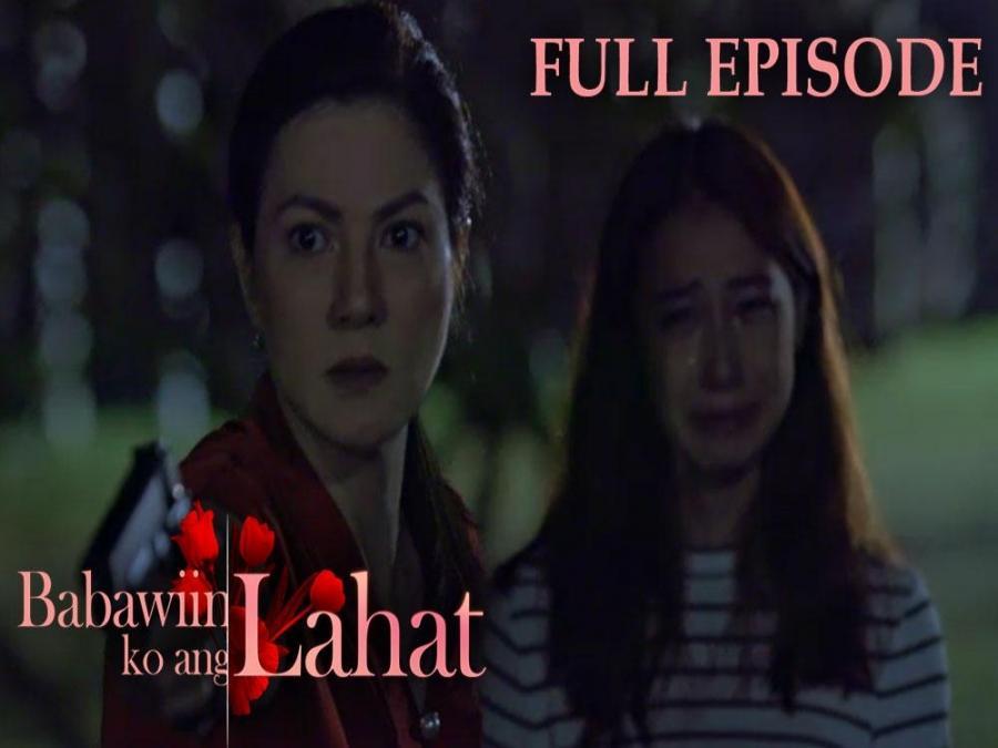 Babawiin Ko Ang Lahat Full Episode 62 Gma Entertainment