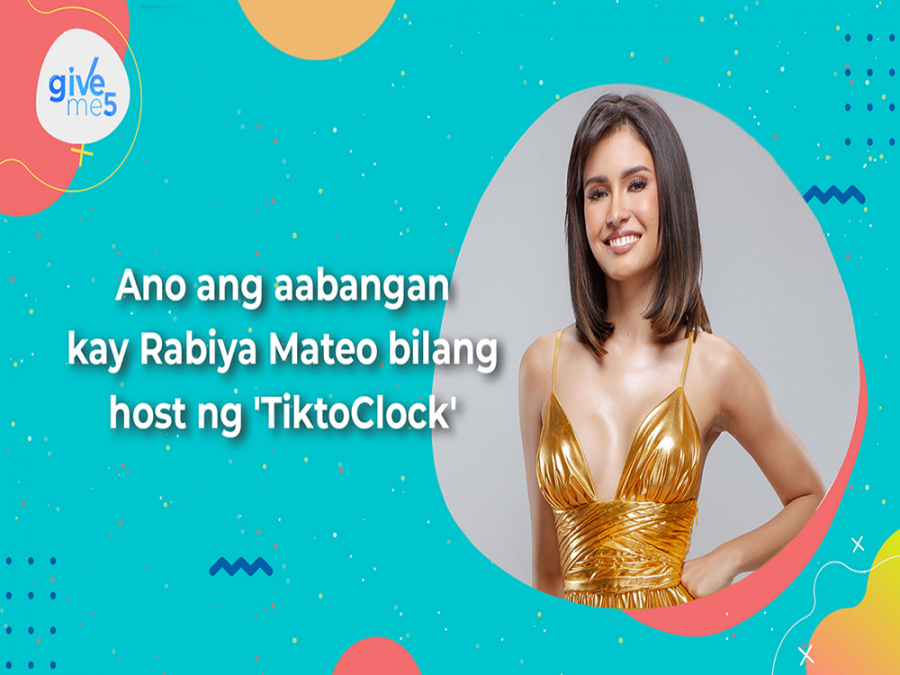 Give Me 5 Ano Ang Aabangan Kay Rabiya Mateo Sa Tiktoclock Gma Entertainment 5477