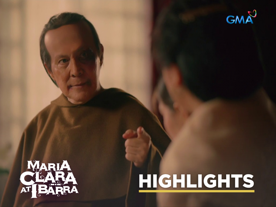 Maria Clara At Ibarra Padre Damaso Hunts Down Klay The Troublemaker Episode Gma