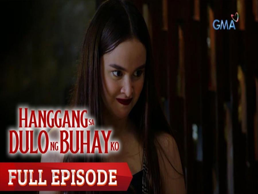 Hanggang Sa Dulo Ng Buhay Ko Full Episode 57 Gma Entertainment 7611