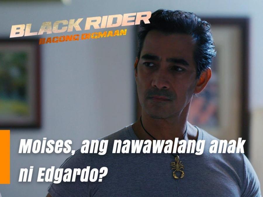 Black Rider: Moises, ang nawawalang anak ni Edgardo? (Episode 179 ...