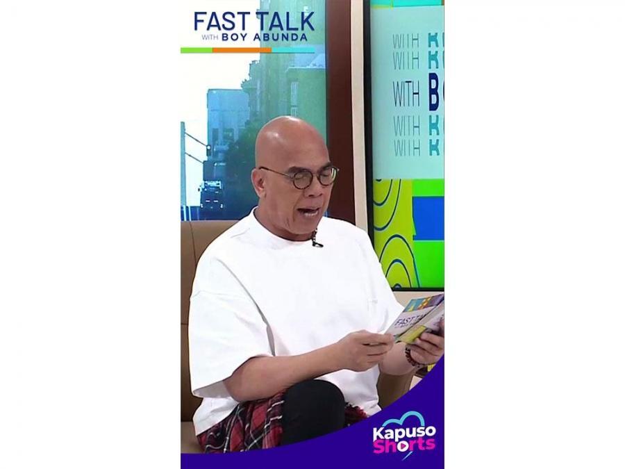  Fast Talk with Boy Abunda