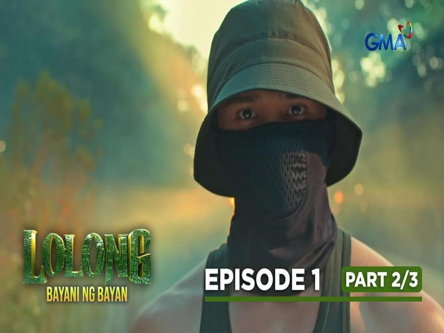 Lolong 2: The masked hero, Bangkil! (Episode 1 - Part 2/3) | GMA ...