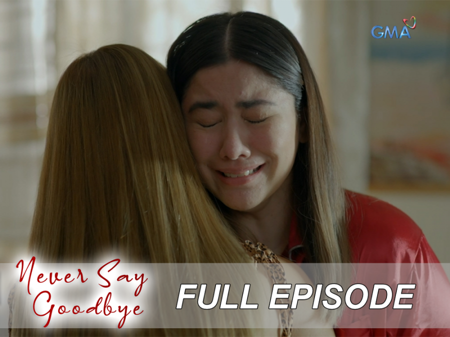 Never Say Goodbye Full Episode 19 Stories From The Heart Gma