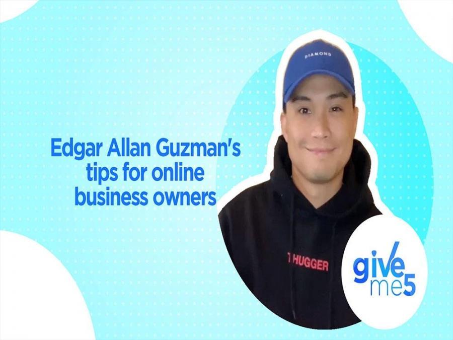 Give Me 5: Edgar Allan Guzman's tips for online business owners | GMA ...