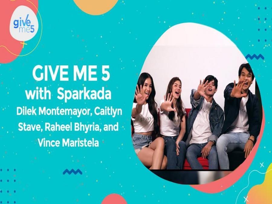 Give Me 5 with Sparkada's Dilek Montemayor, Caitlyn Stave, Raheel ...