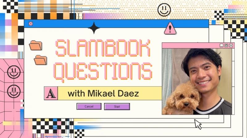 Mikael Daez Slam Book questions videos