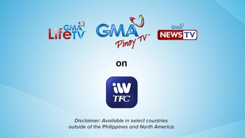 GMA Pinoy TV, GMA Life TV, And GMA News TV On IWantTFC In Select ...