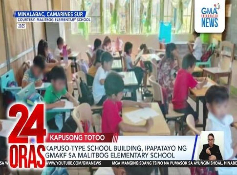 Kapuso-type school building, ipapatayo ng GMAKF sa Malitbog Elementary School | 24 Oras | GMANetwork.com - Foundation - Videos