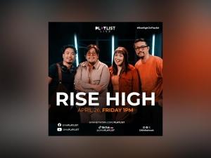 Rise High on GMA Playlist 