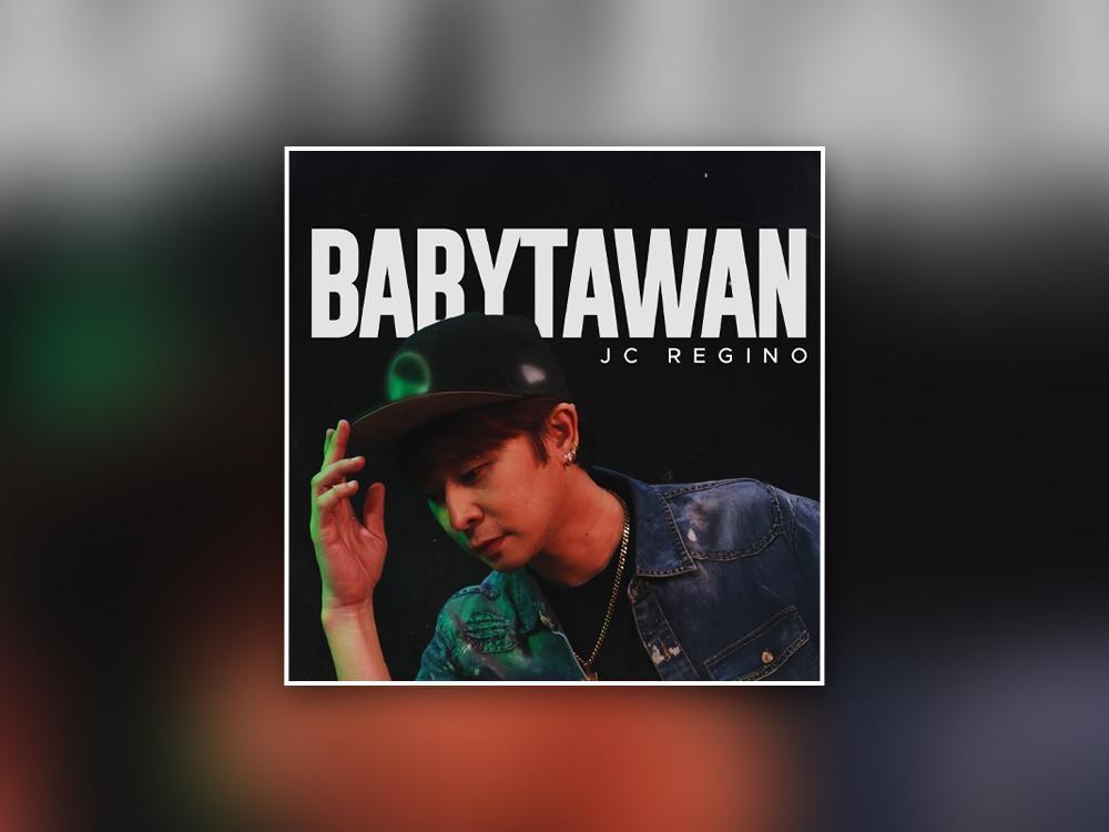 JC Regino new single Babytawan