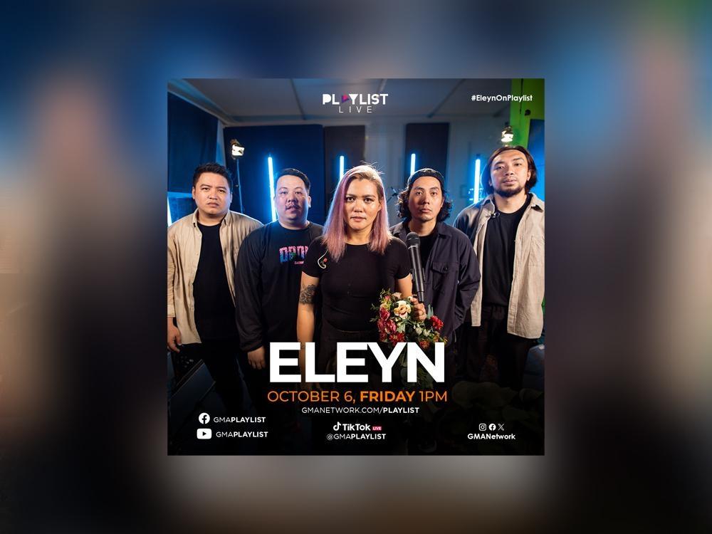 ELEYN on GMA Playlist