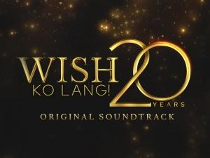 Wish Ko Lang 20th Anniversary OST cover art