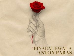 Binabalewala cover art; drawing of a hand holding a red rose with blood dripping